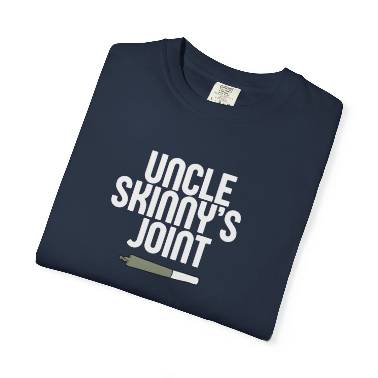 (Unisex) Comfortable Tee - “Uncle Skinny’s Joint” Design