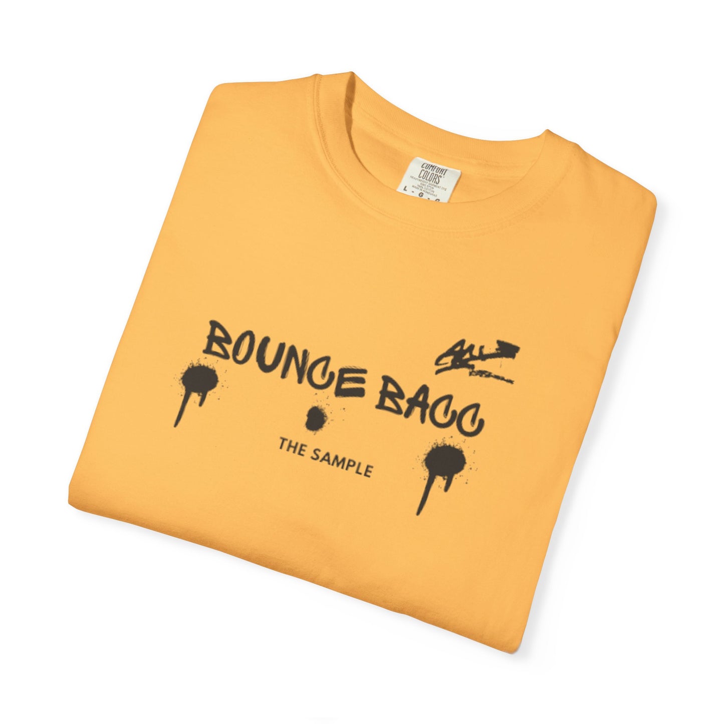 “Bounce Bacc” Unisex Garment-Dyed T-Shirt - Streetwear Style for Everyday Comfort