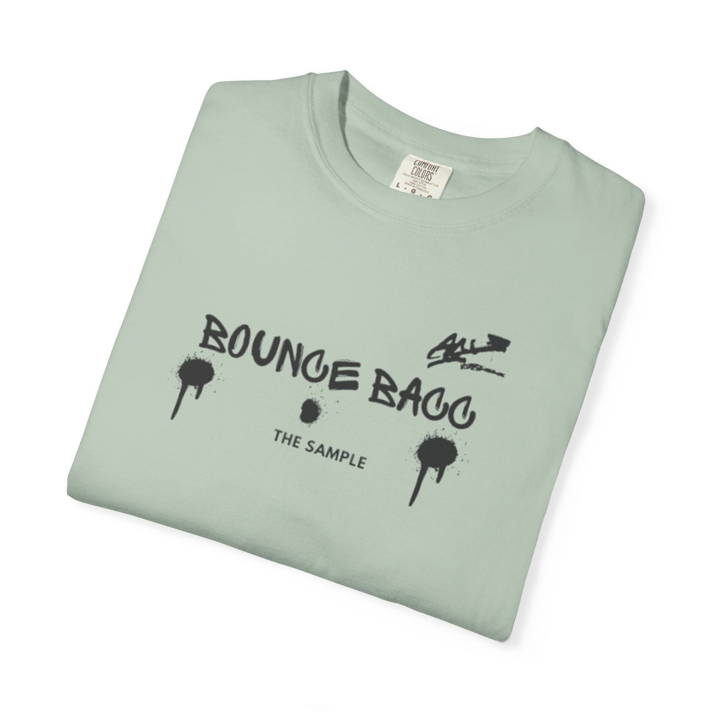 “Bounce Bacc” Unisex Garment-Dyed T-Shirt - Streetwear Style for Everyday Comfort