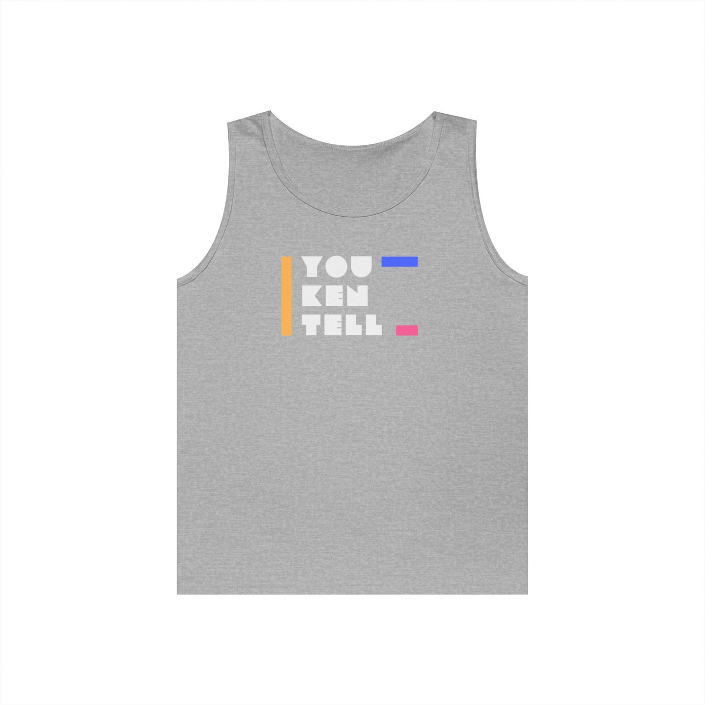 (Unisex) Heavy Cotton Tank Top - “You Ken Tell” Design