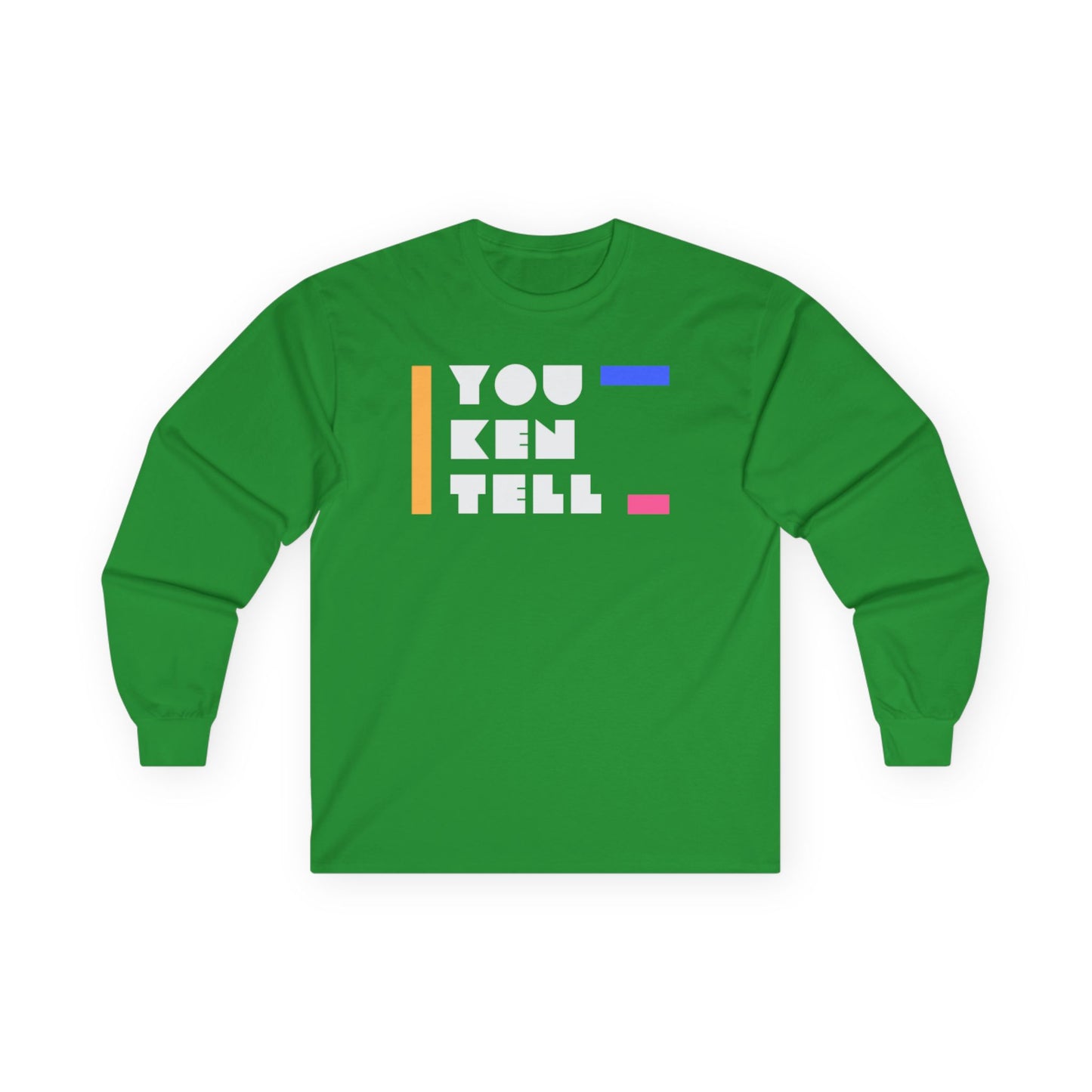(Unisex) Long Sleeve Tee - “You Ken Tell” Design