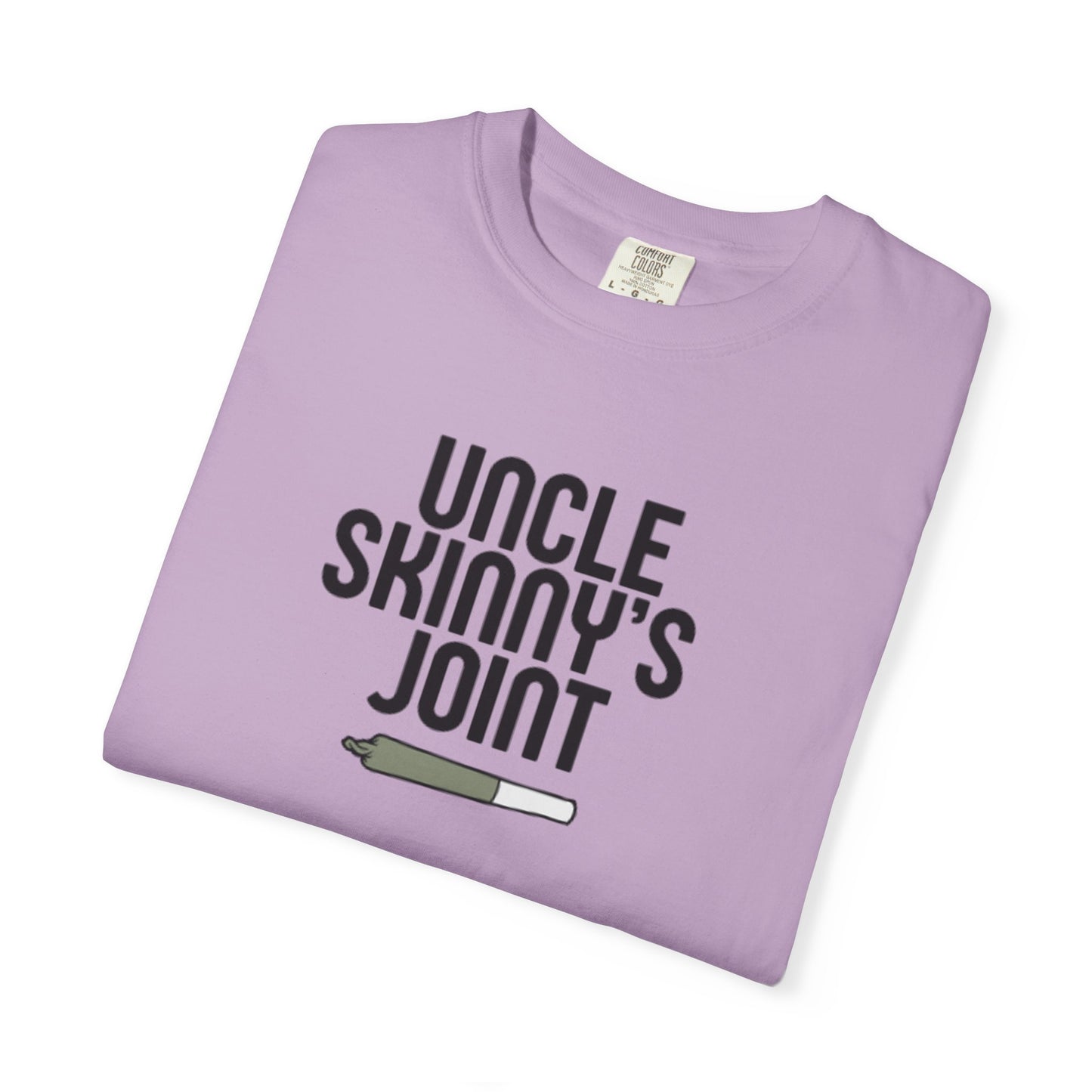 (Unisex) Garment-Dyed T-Shirt - “Uncle Skinny's Joint” Design