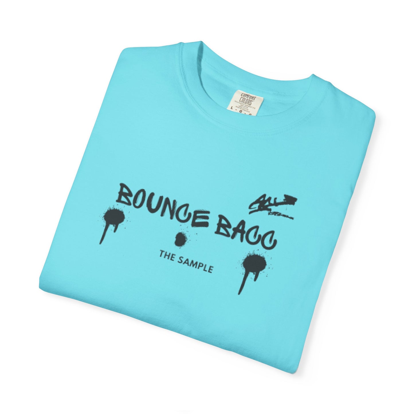 “Bounce Bacc” Unisex Garment-Dyed T-Shirt - Streetwear Style for Everyday Comfort