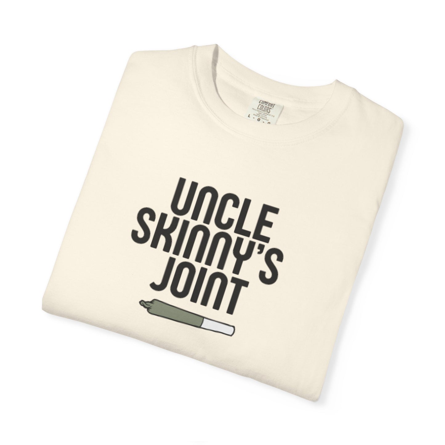 (Unisex) Garment-Dyed T-Shirt - “Uncle Skinny's Joint” Design