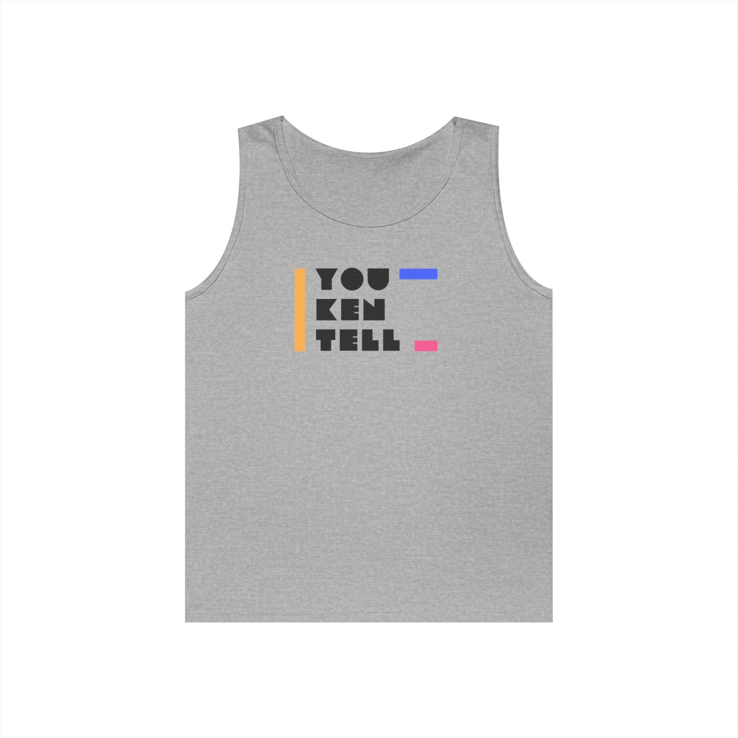(Unisex) Heavy Cotton Tank Top - “You Ken Tell” Design