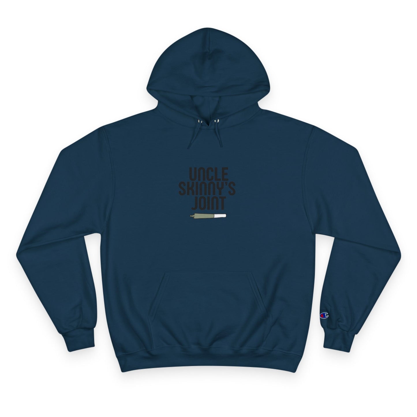 Champion Hoodie - “Uncle Skinny’s Joint” Design