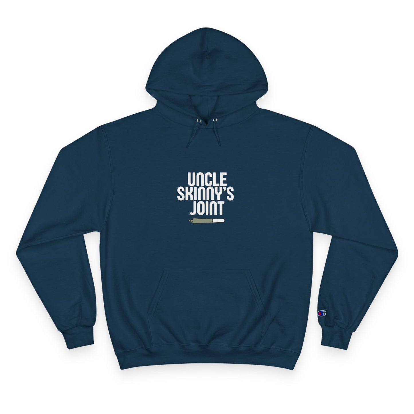 Champion Hoodie - “Uncle Skinny’s Joint” Design