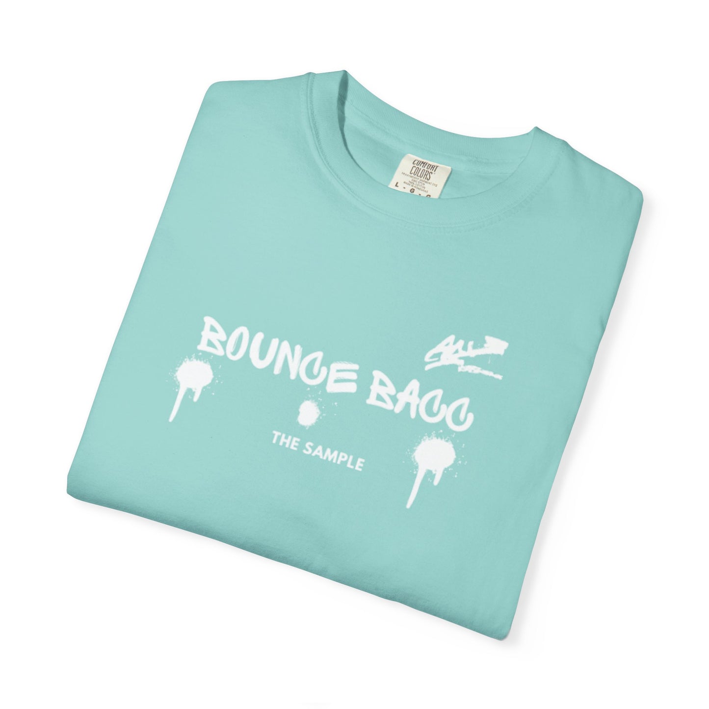 “Bounce Bacc” Unisex Garment-Dyed T-Shirt - Soft, Trendy Style for Everyday Wear